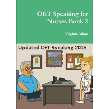 Cizojazyčná kniha OET Speaking for Nurses Book 2 (VIRGINIA ALLUM)(Brožovaná)