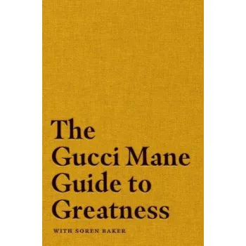 Cizojazyčná kniha Gucci Mane Guide to Greatness (Pevná)