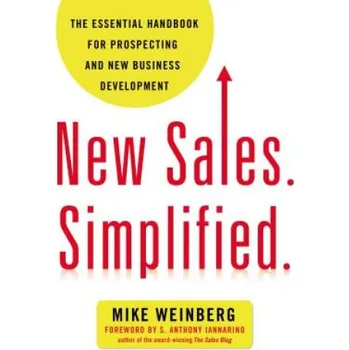 New Sales. Simplified. (Mike Weinberg)(Brožovaná)