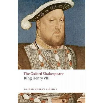 Cizí jazyk King Henry VIII: The Oxford Shakespeare (William Shakespeare)(Brožovaná)