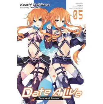 Cizojazyčná kniha Date A Live, Vol. 5 (light novel) (Koushi Tachibana)(Brožovaná)