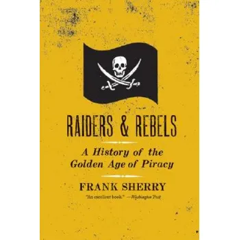 Raiders and Rebels (Frank Sherry)(Brožovaná)