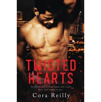 TWISTED HEARTS (Cora Reilly)(Brožovaná)