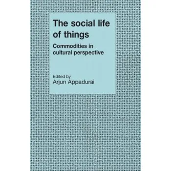 Cizojazyčná kniha Social Life of Things (Arjun Appadurai)(Brožovaná)