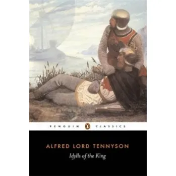 Poezie Idylls of the King (Alfred Lord Tennyson)(Brožovaná)