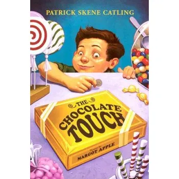 Chocolate Touch (Patrick S Catling)(Brožovaná)