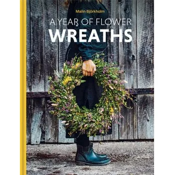 Cestování Year of Flower Wreaths (Malin Bjorkholm)(Pevná)