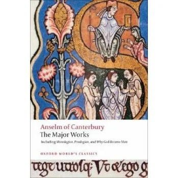 Anselm of Canterbury: The Major Works (Anselm,Saint,Archbishop of Canterbury)(Brožovaná)
