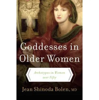 Učebnice Goddesses in Older Women (Jean Shinoda Bolen)(Brožovaná)