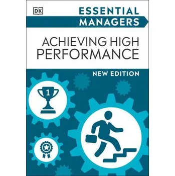 Achieving High Performance (Brožovaná)
