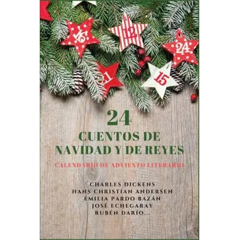 24 Cuentos de Navidad y de Reyes (Hans Christian Andersen,Emilia Pardo Bazán)(Brožovaná)