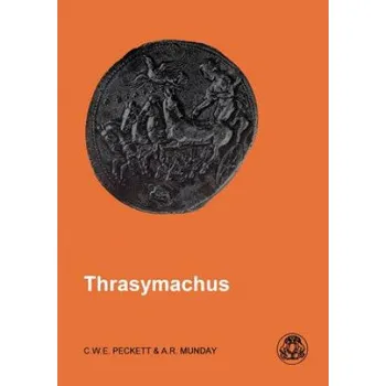 Učebnice Thrasymachus (C.W.E. Peckett,Anthony Munday)(Brožovaná)