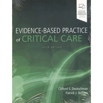 Evidence-Based Practice of Critical Care (Clifford S. Deutschman,Patrick J. Neligan)(Brožovaná)