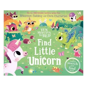 Cizojazyčná kniha Ten Minutes to Bed: Find Little Unicorn (Rhiannon Fielding)(Brožovaná)