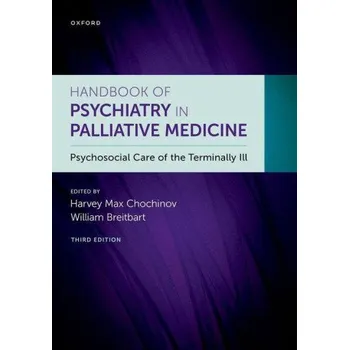 Kniha Handbook of Psychiatry in Palliative Medicine 3rd edition (Pevná)