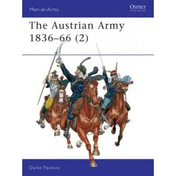 Učebnice Austrian Army 1836-66 (2) (Darko Pavlovič)(Brožovaná)