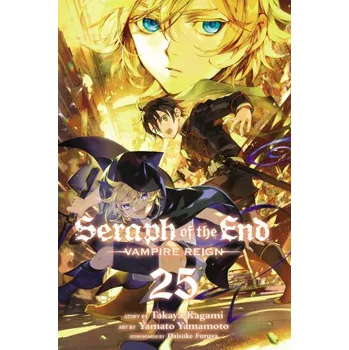 Seraph of the End, Vol. 25 (Takaya Kagami)(Brožovaná)