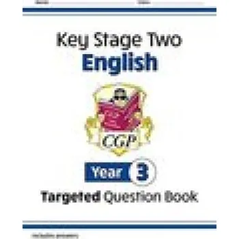 Anglický jazyk KS2 English Targeted Question Book - Year 3 (CGP Books)(Brožovaná)