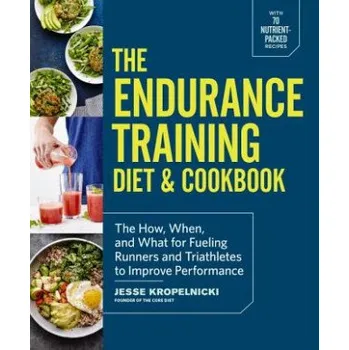 Endurance Training Diet & Cookbook (Jesse Kropelnicki)(Brožovaná)