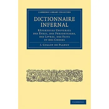 Cizojazyčná kniha Dictionnaire Infernal (Jacques-Albin-Simon Collin de Plancy)(Brožovaná)