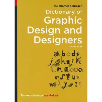 Umění Thames & Hudson Dictionary of Graphic Design and Designers (Alan Livingston)(Brožovaná)