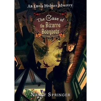 The Case of the Bizarre Bouquets (Nancy Springer)(Brožovaná)