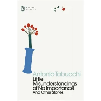 Cizojazyčná kniha Little Misunderstandings of No Importance (Antonio Tabucchi)(Brožovaná)