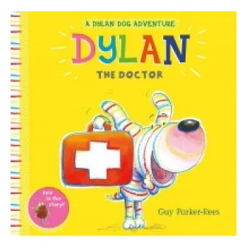 Učebnice Dylan the Doctor (Guy Parker-Rees)(Brožovaná)