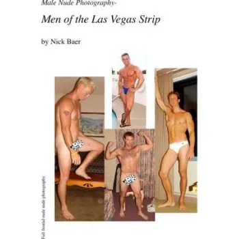 Kniha Male Nude Photography- Men Of The Las Vegas Strip (Nick Baer)(Brožovaná)
