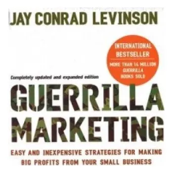 Guerrilla Marketing (Jay Conrad Levinson)(Brožovaná)