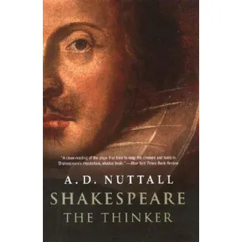 Cizojazyčná kniha Shakespeare the Thinker (A D Nuttall)(Brožovaná)