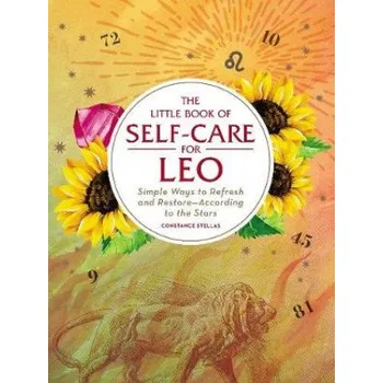 Cizojazyčná kniha Little Book of Self-Care for Leo (Constance Stellas)(Pevná)