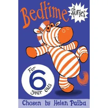 Cizojazyčná kniha Bedtime Stories for 6 Year Olds (PAIBA HELEN)(Brožovaná)