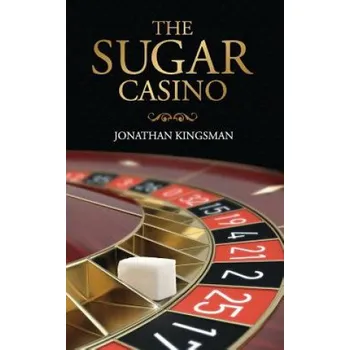 Cizí jazyk The Sugar Casino (MR Jonathan Charles Kingsman)(Brožovaná)