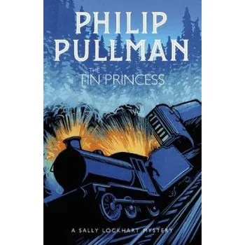 Učebnice Tin Princess (Philip Pullman)(Brožovaná)