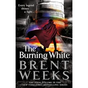 The Burning White (Brent Weeks)(Pevná)