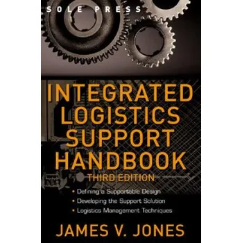 Učebnice Integrated Logistics Support Handbook (Jones)(Pevná)