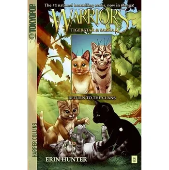 Cizojazyčná kniha Warriors: Tigerstar and Sasha #3: Return to the Clans (Erin Hunter,Don Hudson,Dan Jolley)(Brožovaná)