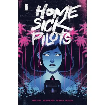 Komiks pro dospělé Home Sick Pilots, Volume 1: Teenage Haunts (Brožovaná)