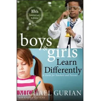 Cizojazyčná kniha Boys and Girls Learn Differently! A Guide for Teachers and Parents (Michael Gurian)(Brožovaná)