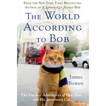 Cizojazyčná kniha The World According to Bob (James Bowen)(Brožovaná)