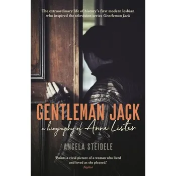 Gentleman Jack (Angela Steidele)(Brožovaná)