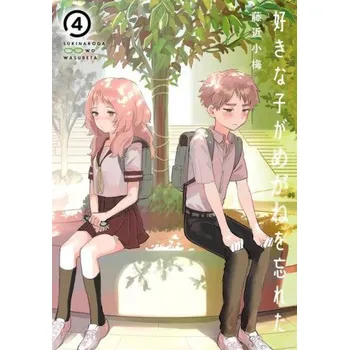 The Girl I Like Forgot Her Glasses 04 (Brožovaná)