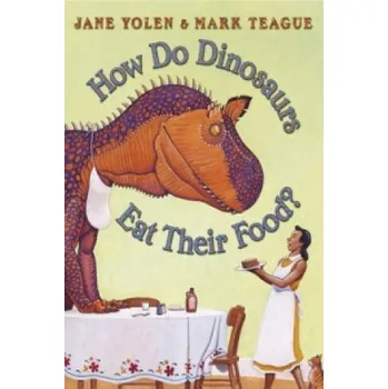 Cizojazyčná kniha How Do Dinosaurs Eat Their Food? (Jane Yolen)(Brožovaná)