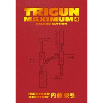 Komiks pro dospělé Trigun Maximum Deluxe Edition Volume 4 (Yasuhiro Nifghtow,Justin Burns)(Pevná)