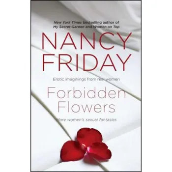 Cizojazyčná kniha Forbidden Flowers: More Women's Sexual Fantasies (Nancy Friday)(Brožovaná)