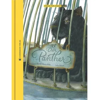 Pohádka Der Panther - Rilke Rainer Maria