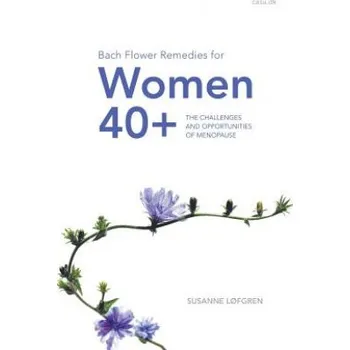 Cizojazyčná kniha Bach Flower Remedies for Women 40+ (Susanne Lfgren)(Brožovaná)