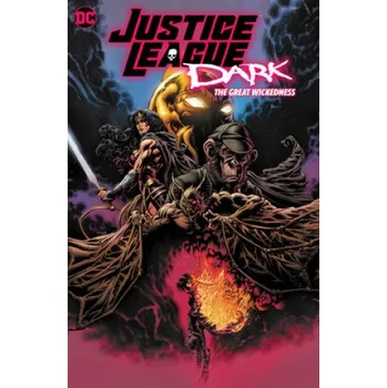 Beletrie pro dospělé Justice League Dark: The Great Wickedness (Brožovaná)