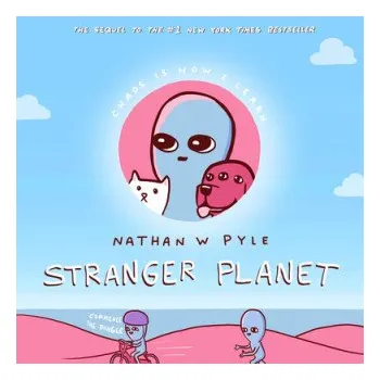 Cizí jazyk Stranger Planet (Nathan W. Pyle)(Pevná)